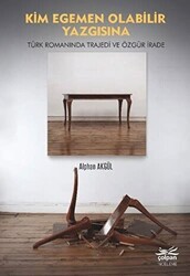 Kim Egemen Olabilir Yazgısına - Çolpan Kitap