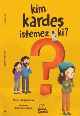 Kim Kardeş İstemez Ki? - 1