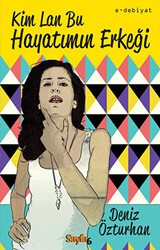 Kim Lan Bu Hayatımın Erkeği - Sayfa6 Yayınları