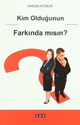 Kim Olduğunun Farkında Mısın? - GDK Yayınları