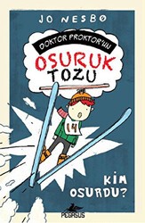 Kim Osurdu? - Doktor Proktor`un Osuruk Tozu 3 - Pegasus Çocuk Yayınları