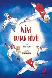 Kim Tutar Bizi! - Erdem Çocuk