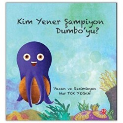 Kim Yener Şampiyon Dumbo’yu? - Türkiye Diyanet Vakfı Yayınları