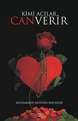 Kimi Acılar Can Verir - Çizge Yayınevi