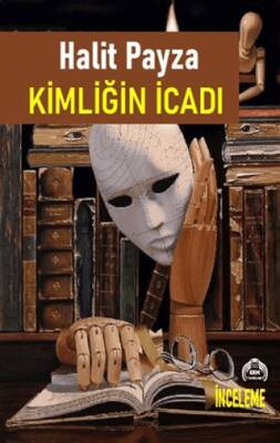 Kimliğin İcadı - 1