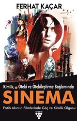 Kimlik, Öteki Ve Ötekileştirme Bağlamında Sinema - Urzeni Yayıncılık