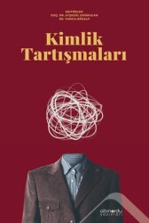 Kimlik Tartışmaları - Altınordu Yayınları