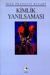 Kimlik Yanılsaması - Metis Yayınları