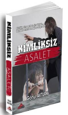 Kimliksiz Asalet - 1