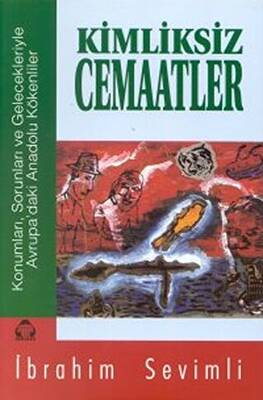 Kimliksiz Cemaatler - 1