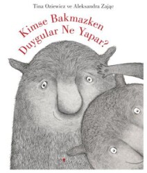 Kimse Bakmazken Duygular Ne Yapar? - Domingo Yayınevi