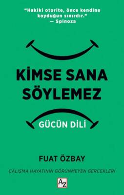 Kimse Sana Söylemez Gücün Dili - 1