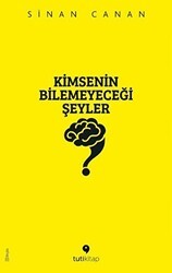Kimsenin Bilemeyeceği Şeyler - Tuti Kitap