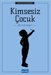 Kimsesiz Çocuk - Parıltı Yayınları