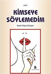 Kimseye Söylemedim - 1