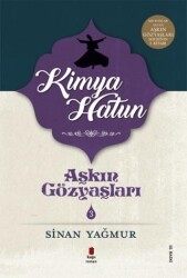 Kimya Hatun - Aşkın Gözyaşları 3 - Kapı Yayınları