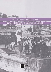 Kınalı Island’s Armenians Speak - Hrant Dink Vakfı Yayınları