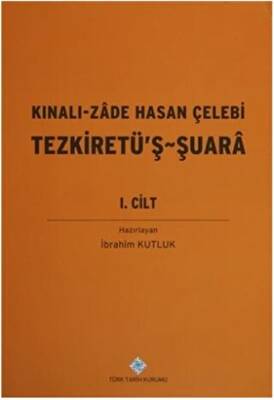 Kınalı-Zade Hasan Çelebi Tezkiretü`ş - Şuara 1.2 Cilt Takım - 1