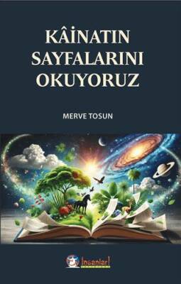 Kâinatın Sayfalarını Okuyoruz - 1