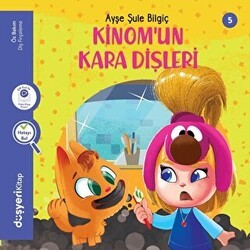 Kinom`un Kara Dişleri - Öz Bakım Serisi - Düşyeri Yayınları