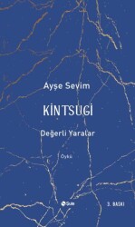 Kintsugi - Değerli Yaralar - 1