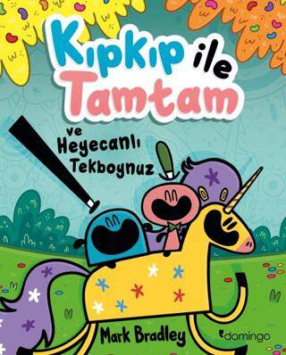 Kıpkıp ile Tamtam ve Heyecanlı Tekboynuz - 1