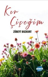 Kır Çiçeğim - Kalem Lügat Yayıncılık