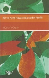 Kır ve Kent Hayatında Kadın Profili - Harf Eğitim Yayıncılık