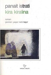 Kira Kiralina - Varlık Yayınları