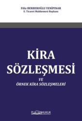 Kira Sözleşmesi ve Örnek Kira Sözleşmeleri - Platon Hukuk
