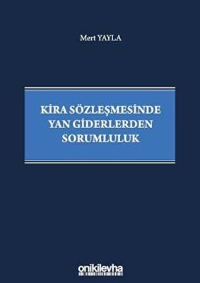 Kira Sözleşmesinde Yan Giderlerden Sorumluluk - 1