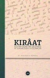 Kıraat: Eğitim - Öğretim Geleneği ve Günümüzdeki Uygulamalar - Diyanet İşleri Başkanlığı