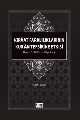 Kıraat Farklılıklarının Kur`an Tefsirine Etkisi - 1