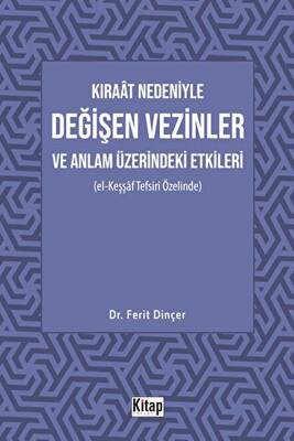 Kıraat Nedeniyle Değişen Vezinler ve Anlam Üzerindeki Etkileri El Keşşaf Tefsiri Özelinde - 1