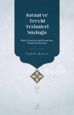Kıraat ve Tecvid Terimleri Sözlüğü - 1