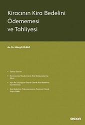 Kiracının Kira Bedelini Ödememesi ve Tahliyesi - 1