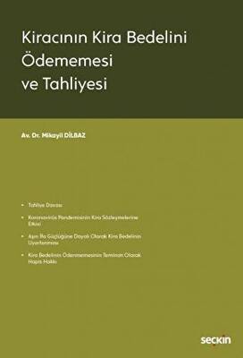 Kiracının Kira Bedelini Ödememesi ve Tahliyesi - 1