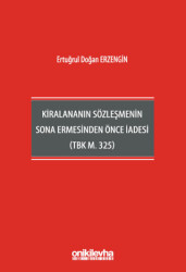 Kiralananın Sözleşmenin Sona Ermesinden Önce İadesi TBK m. 325 - On İki Levha Yayınları