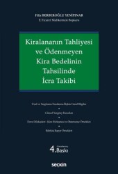 Kiralananın Tahliyesi ve Ödenmeyen Kira Bedelinin Tahsilinde İcra Takibi - 1