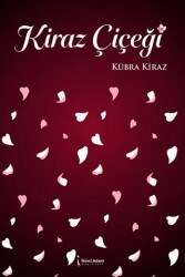 Kiraz Çiçeği - İkinci Adam Yayınları