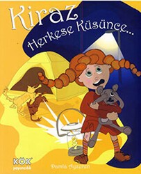 Kiraz Herkese Küsünce... - Kök Yayıncılık