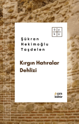 Kırgın Hatıralar Dehlizi - 1