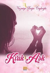 Kırık Aşk - Tunç Yayıncılık