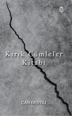 Kırık Cümleler Kitabı - 1