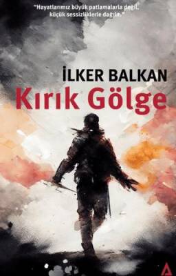 Kırık Gölge - 1