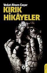 Kırık Hikayeler - Dorlion Yayınları