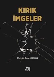 Kırık İmgeler - Baygenç Yayıncılık