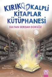 Kırık Kalpli Kitaplar Kütüphanesi - Altın Kitaplar