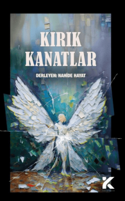 Kırık Kanatlar - 1