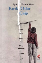 Kırık Otlar Çağı - Klaros Yayınları